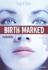 Caragh O'brien - Birth marked T1