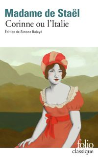Madame De Stael - Corinne ou l'Italie