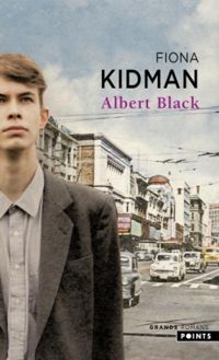 Fiona Kidman - Albert Black