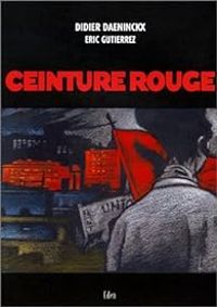 Didier Daeninckx - Eric Gutierrez - Ceinture rouge