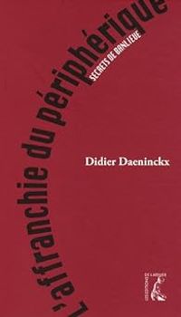 Didier Daeninckx - L'affranchie du périphérique