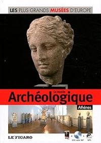 Le Figaro - Musée Archéologique, Athènes