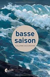 Guillermo Saccomanno - Basse saison