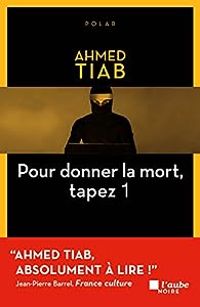 Ahmed Tiab - Pour donner la mort, tapez 1