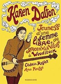 Cedric Rassat - Ana Rousse - Karen Dalton