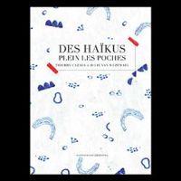 Thierry Cazals - Des haïkus plein les poches