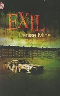 Denise Mina - Exil