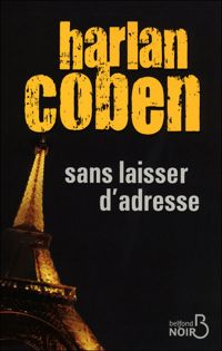 Harlan Coben - Sans laisser d'adresse