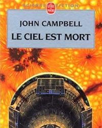 John Campbell - Le Ciel est mort