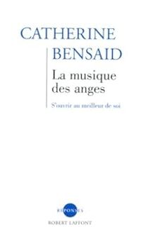 Catherine Bensaid - La musique des anges