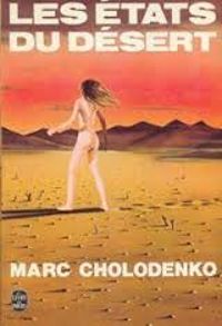 Marc Cholodenko - Les états du désert