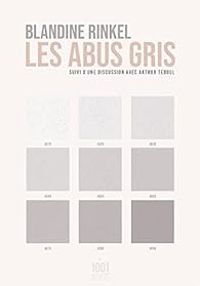 Blandine Rinkel - Les abus gris