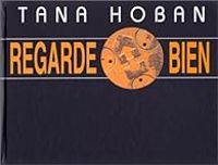 Tana Hoban - Regarde bien