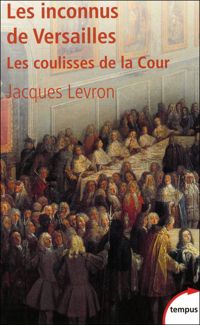 Jacques Levron - Les Inconnus de Versailles