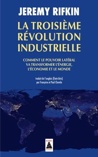Jeremy Rifkin - la troisième révolution industrielle
