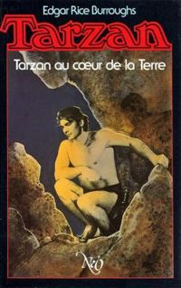 Edgar Rice Burroughs - Pierre Joubert - Pierre Billon - Tarzan au coeur de la terre