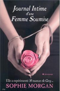 Morgan-s - JOURNAL INTIME D'UNE FEMME SOUMISE
