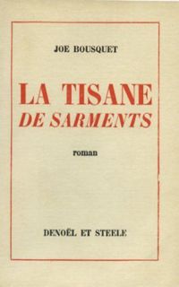 Jo Bousquet - La tisane de sarments