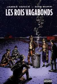 Dan E. Burr(Illustrations) - James Vance(Scenario) - Les rois vagabonds