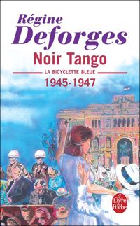 Couverture du livre Noir tango - Regine Deforges