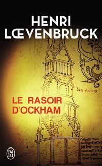 Henri Loevenbruck - Le rasoir d'Ockham