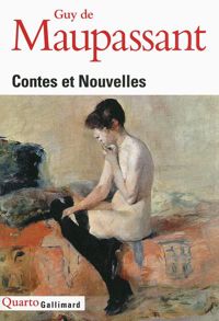 Guy De Maupassant - Contes et Nouvelles