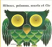 Giorgio Vanetti - Hiboux, poissons, souris et cie