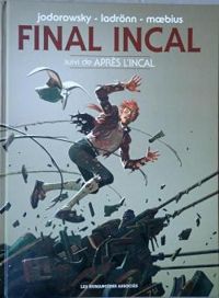 Jean Giraud - Final Incal - Après l'Incal