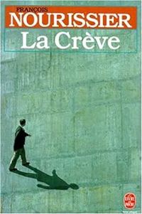 Francois Nourissier - La Crève