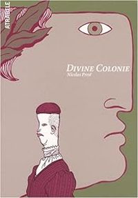 Nicolas Presl - Divine colonie