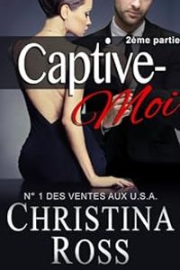 Christina Ross - Captive-Moi