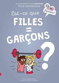 Couverture du livre Est-ce que filles = garçons ? - Stephanie Duval