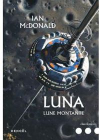 Ian Mcdonald - Lune montante