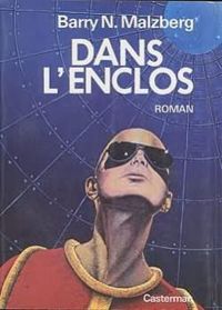 Barry Norman Malzberg - Dans l'enclos