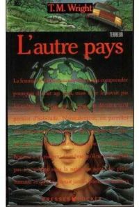 Terrance Michael Wright - L'autre pays