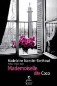 Madeleine Mansiet Berthaud - Mademoiselle dite Coco