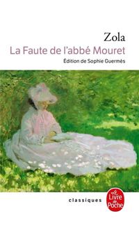 Emile Zola - La Faute de l'abbé Mouret