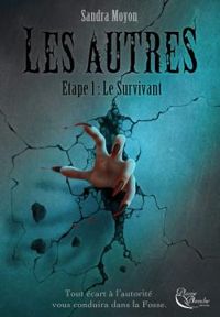 Sandra Moyon - Le survivant