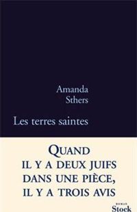 Amanda Sthers - LES TERRES SAINTES