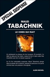 Maud Tabachnik - Le Chien qui riait