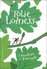 Timothée De Fombelle - François Place - Tobie Lolness