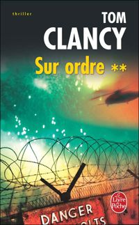 Clancy Tom - Sur Ordre