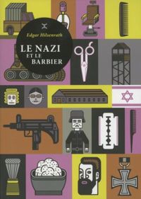 Edgar Hilsenrath - Le Nazi et le barbier