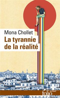 Mona Chollet - La tyrannie de la réalité