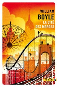 William Boyle - La Cité des marges