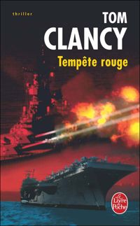 Tom Clancy - Tempête rouge