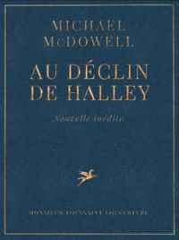 Michael Mcdowell - Au Declin de Halley