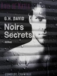 G H David - Noirs secrets