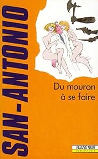Couverture du livre DU MOURON A SE FAIRE - Frederic Dard