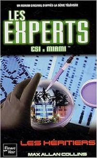 Max Allan Collins - Miami : Les héritiers